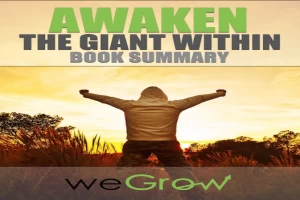 Book Summary Awaken The Giant Within